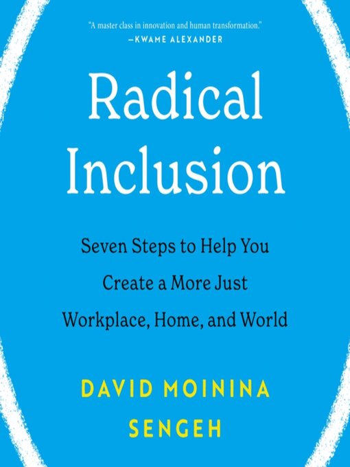 Title details for Radical Inclusion by David Moinina Sengeh - Wait list